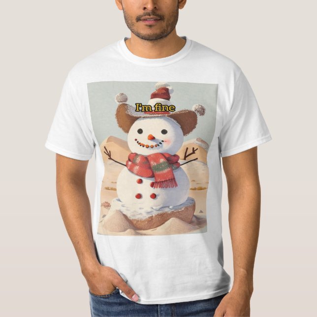 A snowman in the middle of the desert, alone, smil T-Shirt (Front)