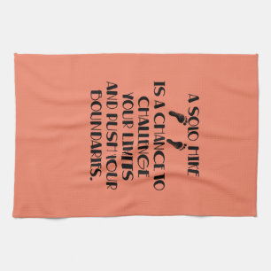 A solo hike is a chance to challenge your limits. kitchen towel