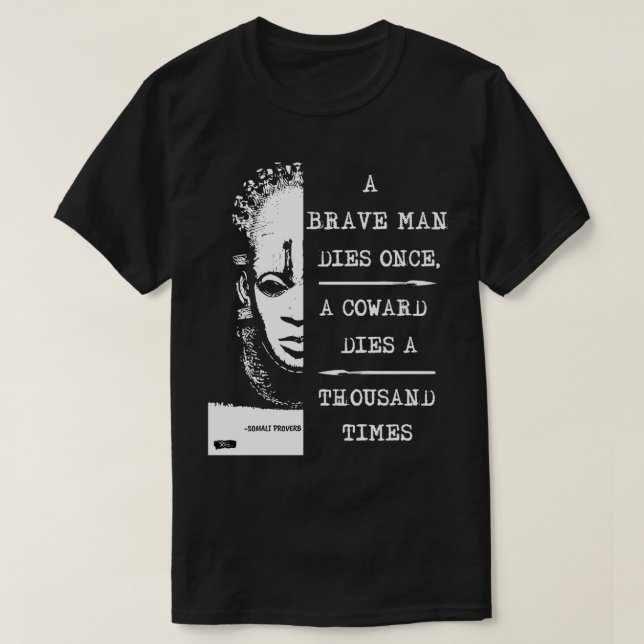 A Somali proverb T-Shirt (Design Front)