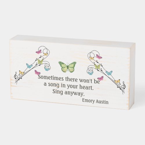 A Song In Your Heart Butterflies and Music Wooden Box Sign