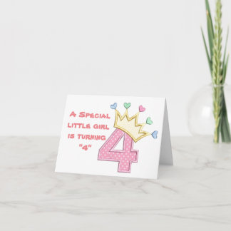A "SPECIAL" LITTLE GIRL IS TURNING **4** BIRTHDAY  CARD