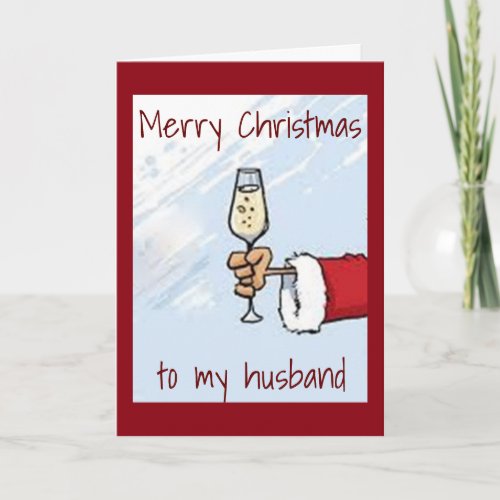 A SPECIAL TOAST for MY HUSBAND AT CHRISTMAS Holiday Card