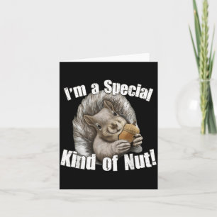 A Spegovernment Agencyl Kind Of Funny Squirrel Card