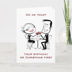 A "SPEICAL" BIRTHDAY/CHRISTMAS WISH & TOAST HOLIDAY CARD