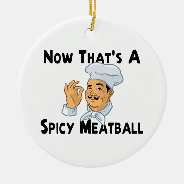 A Spicy Meatball Ceramic Ornament (Front)