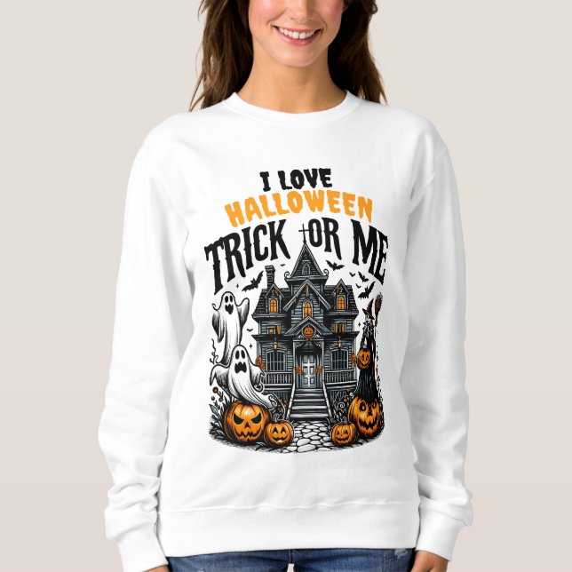 A spooky Halloween gathering at the haunted house Sweatshirt (Front)