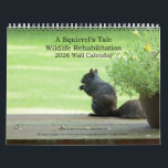 A Squirrel's Tale 2026 Wall Calendar<br><div class="desc">The original and still the best way to enjoy squirrels of all shapes and sizes all year long!</div>