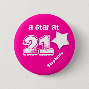 A Star at 21 Custom Name Birthday V07 PINK WHITE Pinback Button
