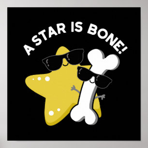 A Star Is Bone Funny Movie Title Pun Dark BG Poster