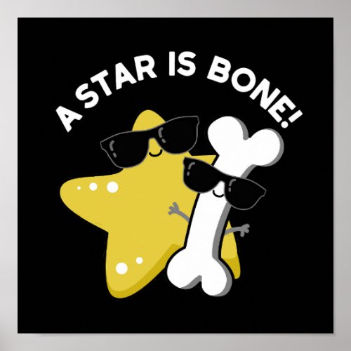 A Star Is Bone Funny Movie Title Pun Dark BG Poster