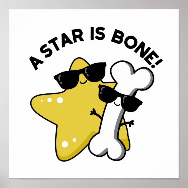 A Star Is Bone Funny Movie Title Pun  Poster (Front)