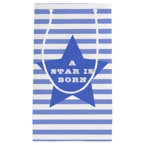 A star is born  Blue Star  Stripes Baby Gift Bag