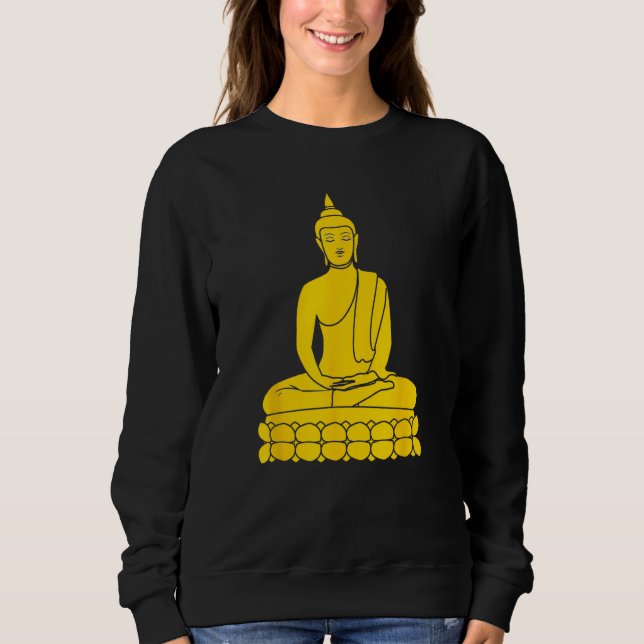 A statue of Buddha Sweatshirt (Front)