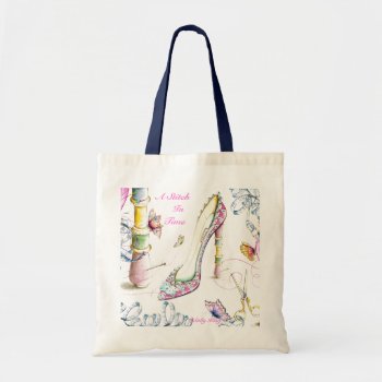A Stitch In Time Tote Bag by sallykingdesign at Zazzle
