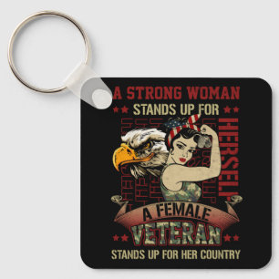 A Strong Woman Female Lady Veteran Stands Up For H Keychain