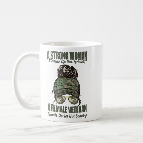 A Strong Woman Stands Up For Herself   Coffee Mug