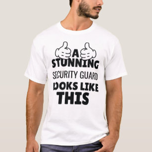 Funny Security Guard T-Shirts & T-Shirt Designs | Zazzle