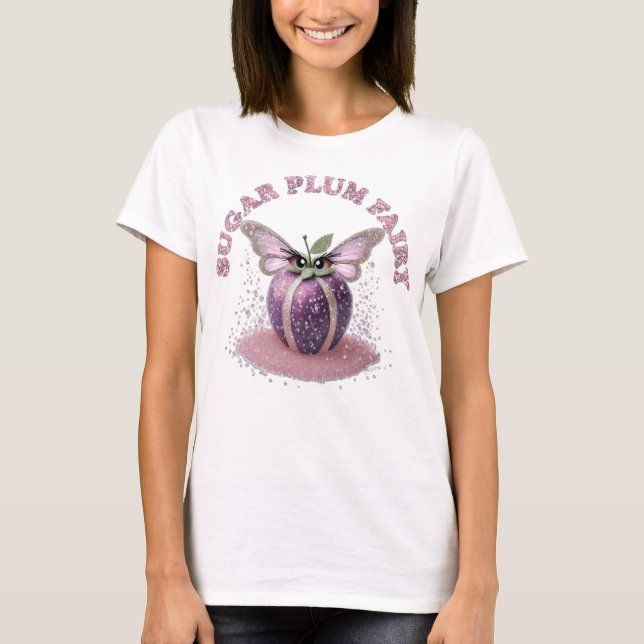 A Sugar Plum Fairy T-Shirt (Front)