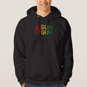 A Suh it Guh Jamaica Patois Jamaican Slang Souven Hoodie