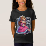 A sullen young princess T-Shirt