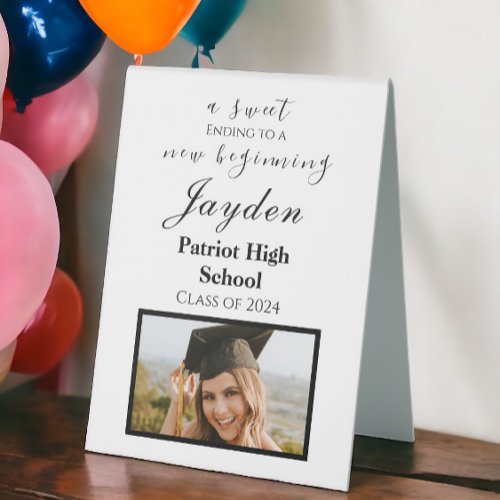 A Sweet End to a New Beginning Graduation Photo  Table Tent Sign
