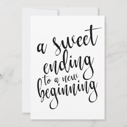 A sweet ending to a new beginning affordable sign invitation