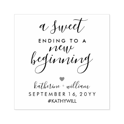 A Sweet Ending To a New Beginning Elegant Wedding Rubber Stamp