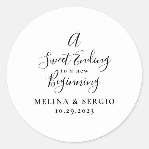 A Sweet Ending to A new beginning Wedding  Classic Round Sticker