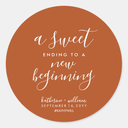 A Sweet Ending To A New Beginning Wedding Favor Cl Classic Round Sticker