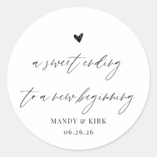 A Sweet Ending to a New Beginning Wedding Favor Classic Round Sticker