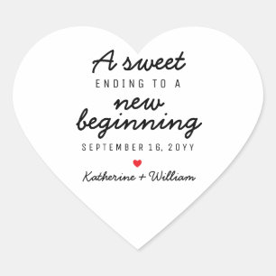 A Sweet Ending To a New Beginning Wedding Favor Heart Sticker