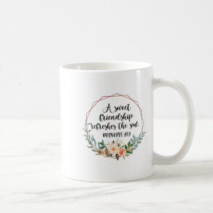 A Sweet Friendship Refreshes The Soul Friend Bff I Coffee Mug