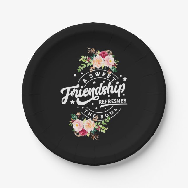 A Sweet Friendship Refreshes The Soul Paper Plates (Front)