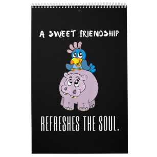 A Sweet Friendship Refreshes The Soul Purple Hippo Calendar