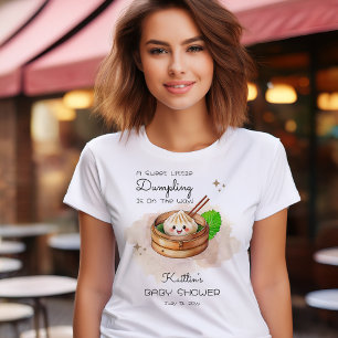 A Sweet Little Dumpling Kwai Theme Baby Shower T-Shirt
