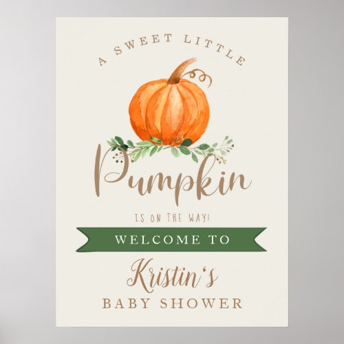 A Sweet Little Pumpkin Baby Shower Welcome Poster