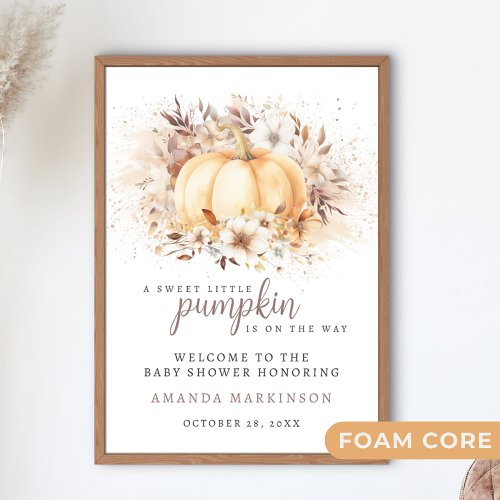 A Sweet Little Pumpkin Neutral Baby Shower Welcome Foam Board