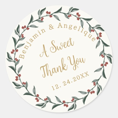 A Sweet Thank You Christmas Holly Wreath Wedding Classic Round Sticker