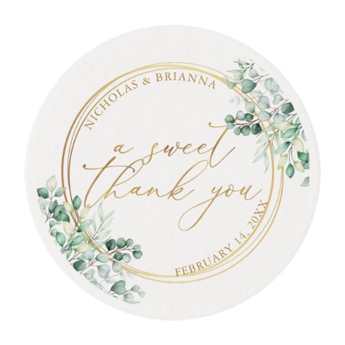 A Sweet Thank You Gold Greenery Eucalyptus Wedding Edible Frosting Rounds