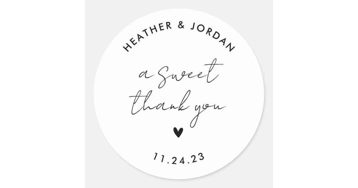 A Sweet Thank You Minimalist Wedding Sweet Favor Classic Round Sticker ...