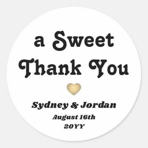 A Sweet Thank You Retro Typography Wedding Favor Classic Round Sticker