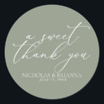 A Sweet Thank You Sage Green Minimalist Wedding Classic Round Sticker<br><div class="desc">A Sweet Thank You Sage Green Minimalist Wedding Classic Round Sticker. The word 'a sweet thank you' is not editable.</div>