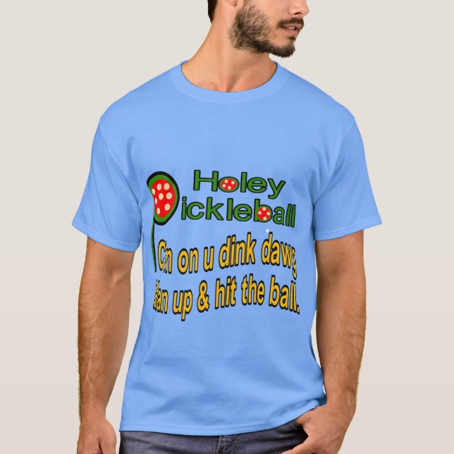 A t-shirt for pickleballers (Front)