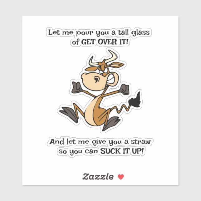 A Tall Glass of GET OVER IT! Sticker (Sheet)