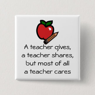A teacher cares pinback button