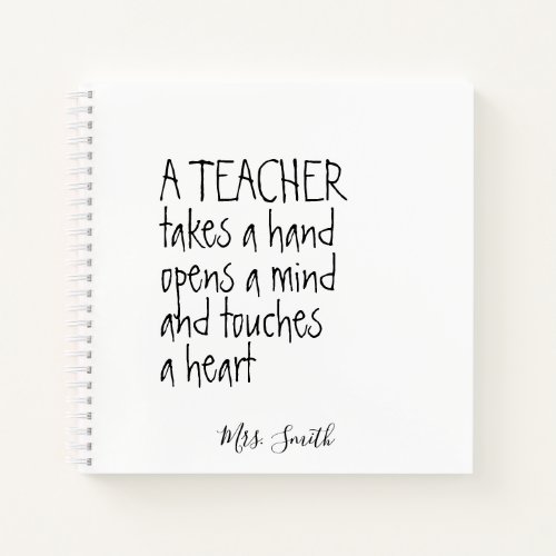 A Teacher Takes a Hand Notebook