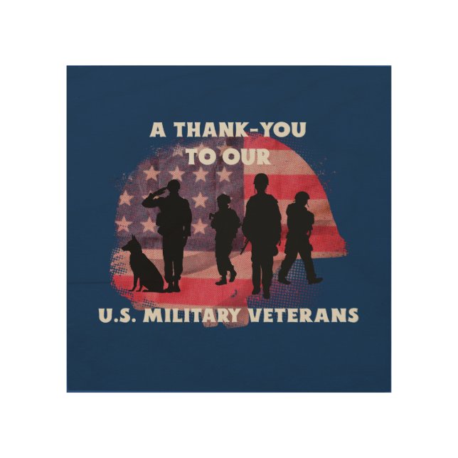 A Thank-You To Our US Military Veteran's Wood Wall Art (Front)