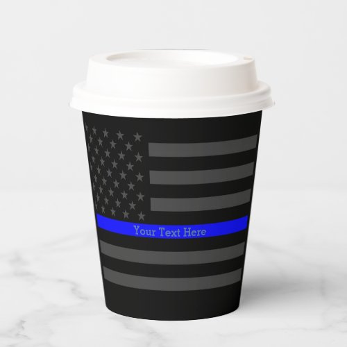 A Thin Blue Line US Flag Your Own Personalized Paper Cups