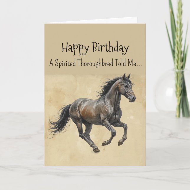 A Thoroughbred Horse Personality Birthday  Card (Front)