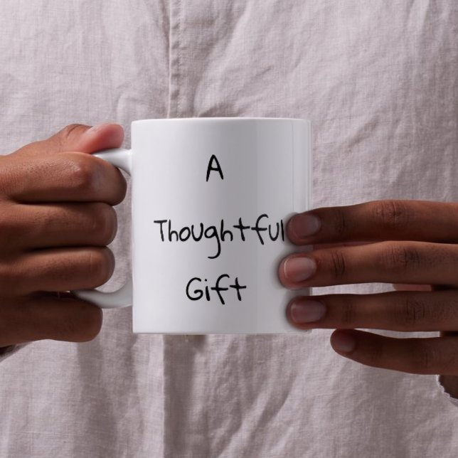 A Thoughtful Gift Sarcastic Coffee Mug (Funny A Thoughtful Gift Coffee Mug
)